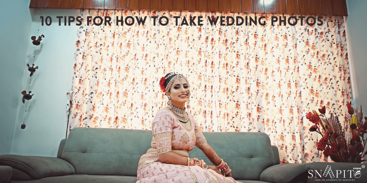 10 Tips for How to Take Wedding Photos