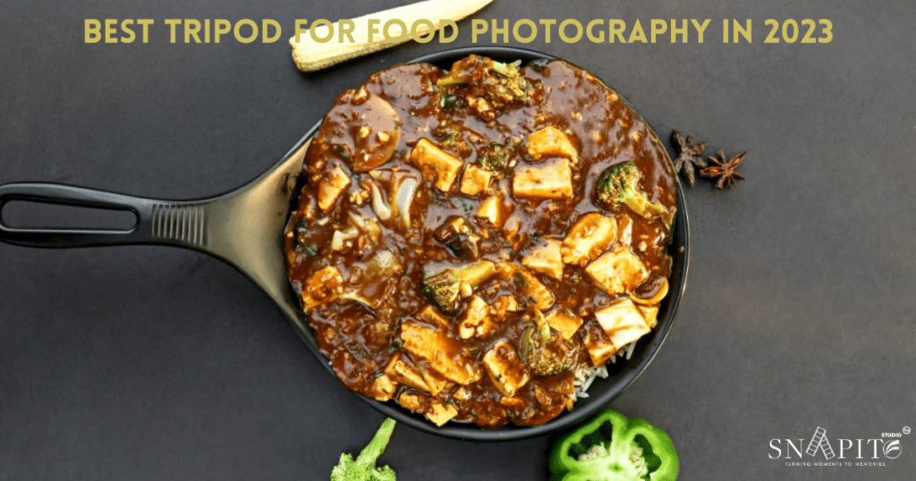 The Best Tripod for Food Photography in 2023